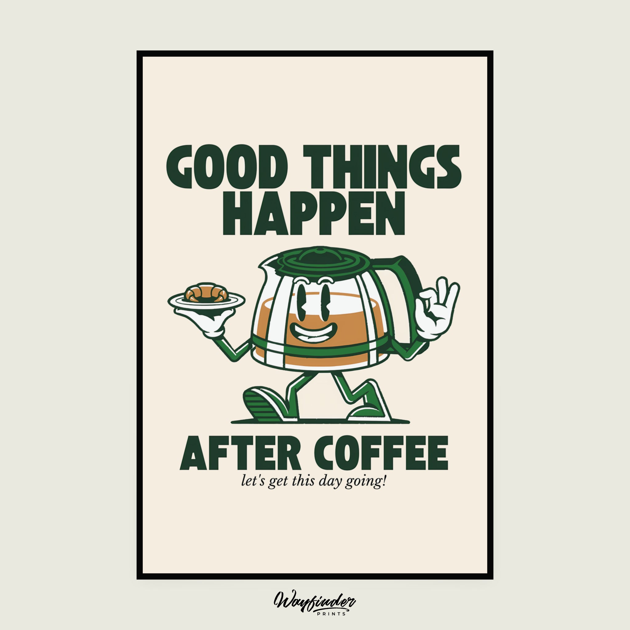 Good Things Happen After Coffee